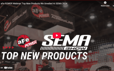Webinar: SEMA Wrap-Up – aFe POWER’s Top 7 Products Unveiled at SEMA 2024